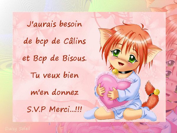 J'aurais Besoin De Bcp De Bisous Et Câlins. - Je Veux Des Bisous Des Calins